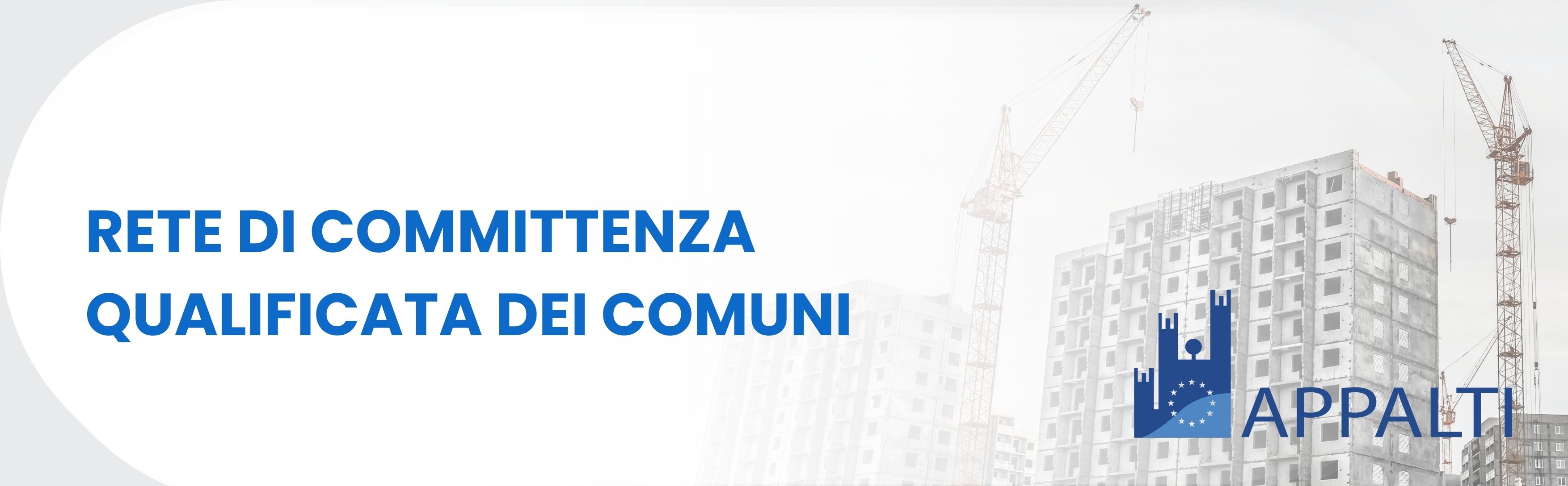 RETE DI COMMITTENZA QUALIFICATA DEI COMUNI  