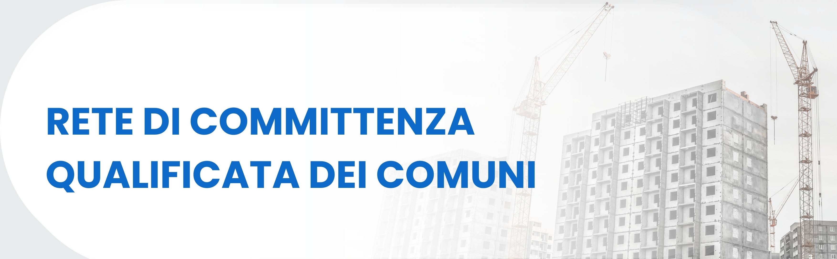 RETE DI COMMITTENZA QUALIFICATA DEI COMUNI  