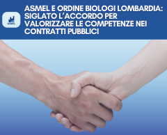 ACCORDO CON ORDINE DEI BIOLOGI DELLA LOMBARDIA PER VALORIZZARE LE COMPETENZE NELLE GARE DEI COMUNI