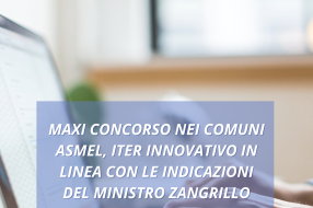MAXI CONCORSO NEI COMUNI ASMEL, ITER INNOVATIVO IN LINEA CON LE INDICAZIONI DEL MINISTRO ZANGRILLO