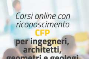 Crediti formativi online gratuiti per INGEGNERI, ARCHITETTI, GEOMETRI E GEOLOGI 