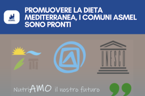PROMUOVERE LA DIETA MEDITERRANEA, I COMUNI ASMEL SONO PRONTI