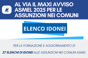 AL VIA IL MAXI AVVISO ASMEL 2025 PER LE ASSUNZIONI NEI COMUNI