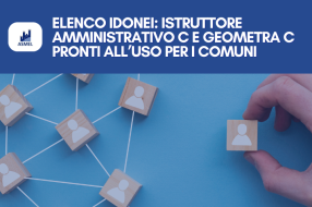 ELENCO IDONEI: ISTRUTTORE AMMINISTRATIVO C E GEOMETRA C  PRONTI ALL’USO PER I COMUNI