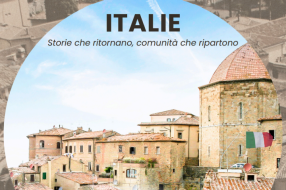 PROGETTO ITALIE – STORIE CHE RITORNANO, COMUNITÀ CHE RIPARTONO