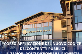 CORSO POLIMI SU APPLICAZIONE DEL NUOVO CODICE DEI CONTRATTI PUBBLICI. ULTERIORI POSTI DISPONIBILI, RICHIESTE ENTRO IL 16/2