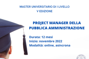 MASTER UNIVERSITARIO PER PROJECT MANAGER DELLA PA Iscrizioni alla 5a edizione gratuita