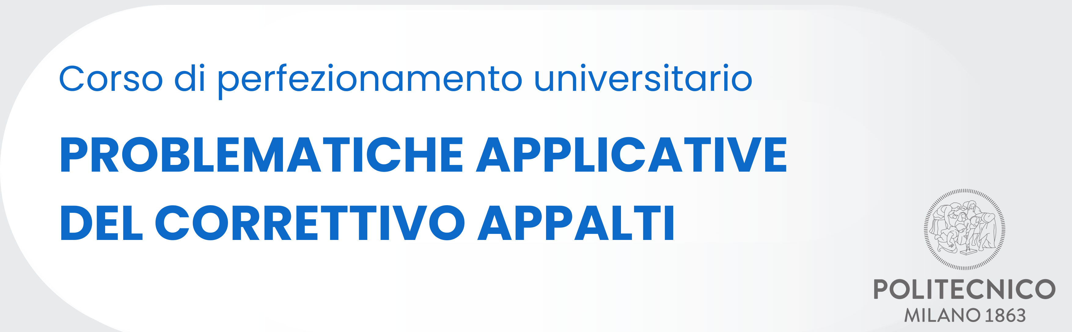 PROBLEMATICHE APPLICATIVE DEL CORRETTIVO APPALTI