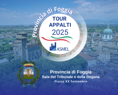 IL TOUR APPALTI ASMEL FA TAPPA A FOGGIA PER RAFFORZARE LA RETE DI COMPETENZE LOCALI